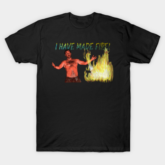 Castaway: I Have Made Fire! T-Shirt by 51Deesigns