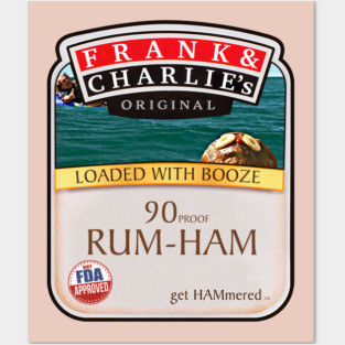 90 Proof Rum Ham Posters and Art