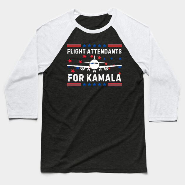 Flight Attendants For Kamala Baseball T-Shirt by The WYLD Tribe