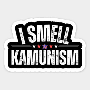 I Smell Kamunism Elections 2024 Sticker