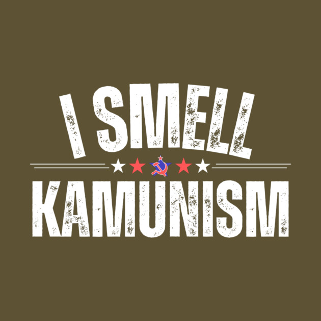 I Smell Kamunism Elections 2024 by The WYLD Tribe