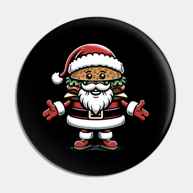 Funny Burger Xmas Style, Santa Loves Burgers Pin by logiamerch