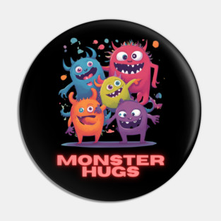 Monster Hugs Pin