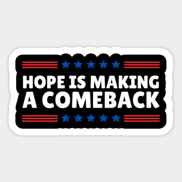 Hope is Making A Comeback Kamala 2024 Magnet by The WYLD Tribe