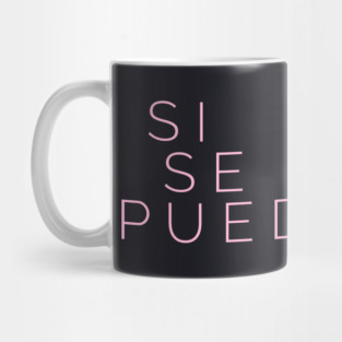 Si se puede Mug