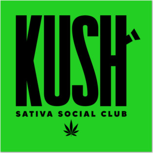 KUSH Posters and Art