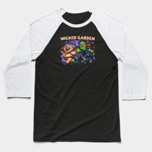 WICKED GARDEN Baseball T-Shirt