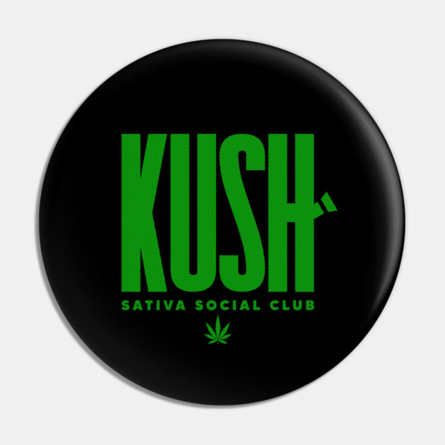 KUSH Pin by artslaves