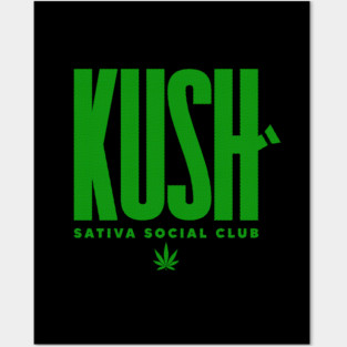 KUSH Posters and Art