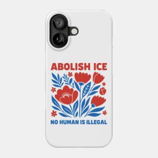 abolish-ice Phone Case