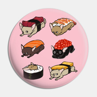 Sushi Chihuahua Pin