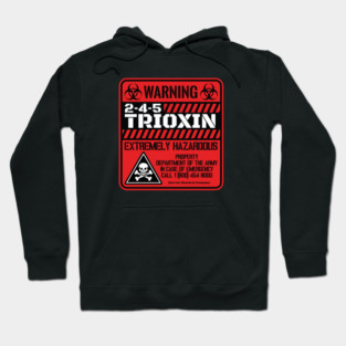 Warning 2-4-5 Trioxin (RED) Hoodie