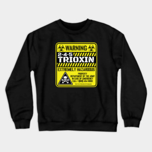 Warning 2-4-5 Trioxin (YELLOW) Crewneck Sweatshirt