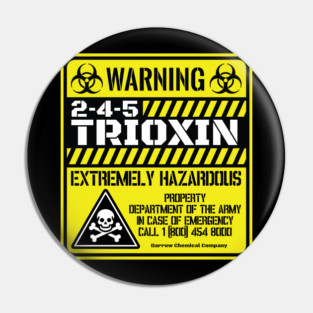 Warning 2-4-5 Trioxin (YELLOW) Pin