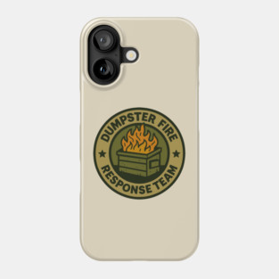 dumpster-fire-response-team Phone Case
