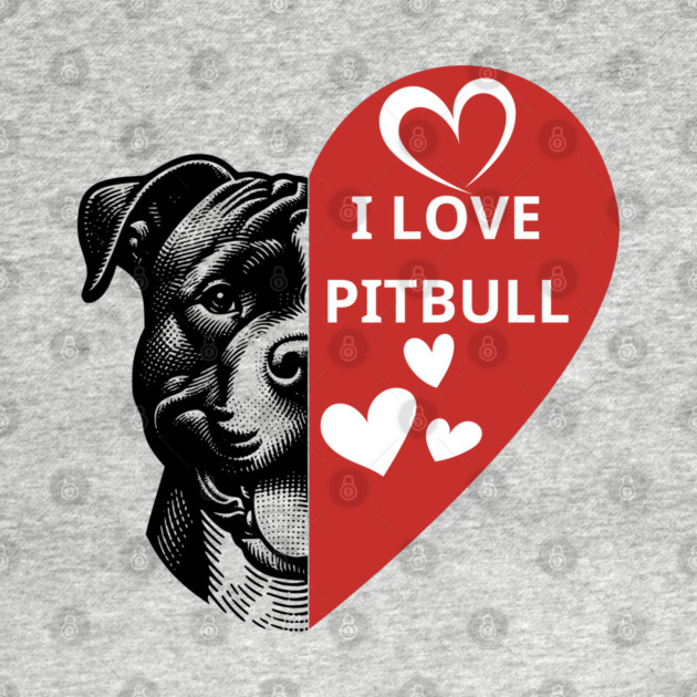 I-Love-Pitbull by BlackMeme94