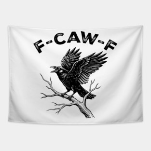 F-Caw-F Tapestry