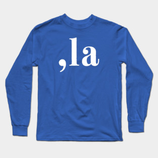 Comma La - Kamala Harris Long Sleeve T-Shirt