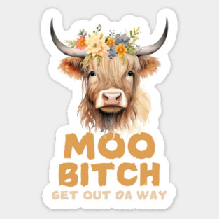 Moo Bitch Floral Cow Sticker