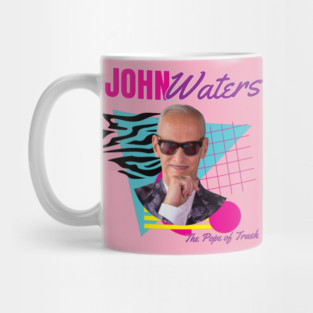 John Waters - The Pope of Trash Mug