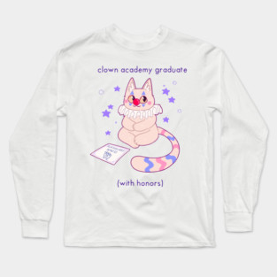 clown academy graduate Long Sleeve T-Shirt