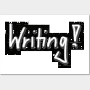 Writing! Posters and Art