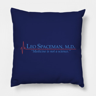 Dr Spaceman - Medicine is Not a Science - 30 Rock Pillow
