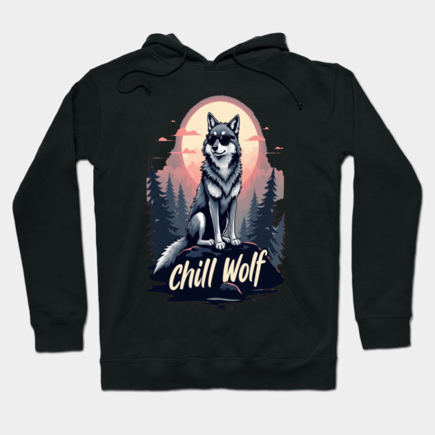 Chill Wolf Text Design Hoodie by BirdsnStuff