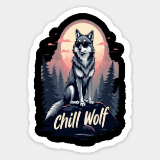 Chill Wolf Text Design Sticker