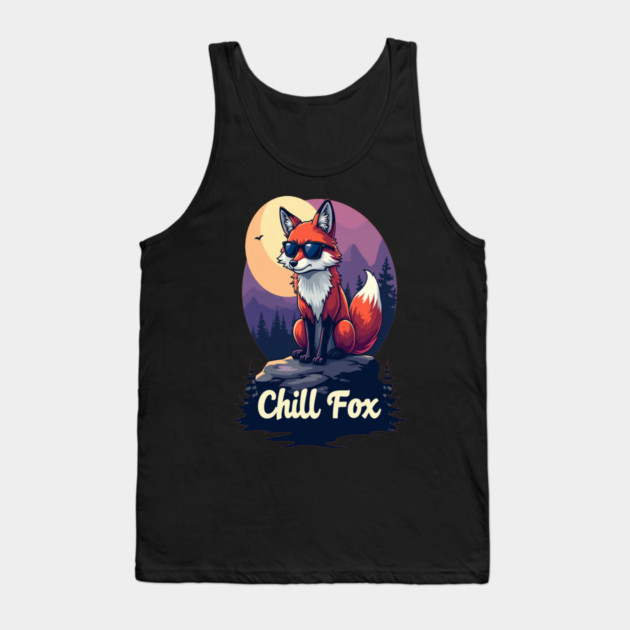 Chill Fox Text Design Tank Top by BirdsnStuff