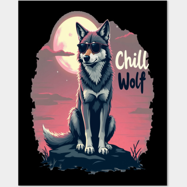 Chill Wolf Text Design Wall Art by BirdsnStuff