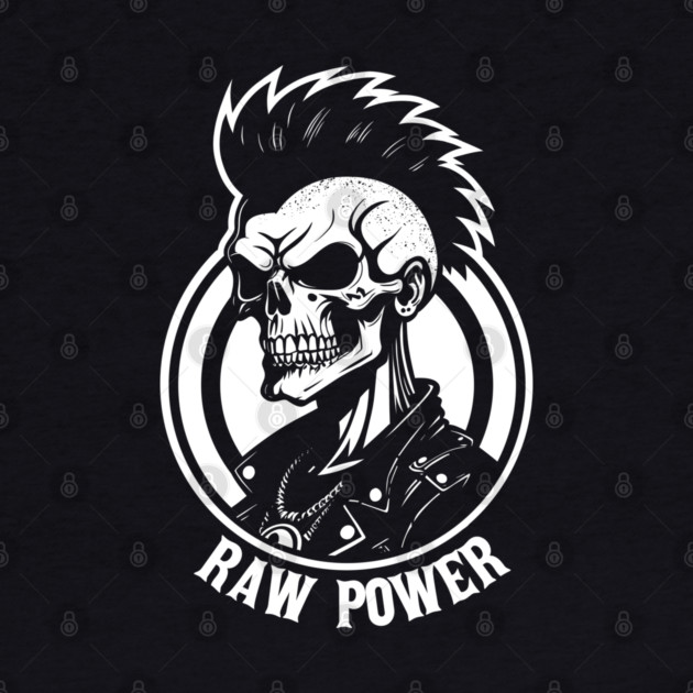 RAW POWER by artslaves