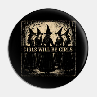 girls-will-be-girls Pin