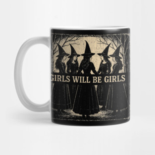 girls-will-be-girls Mug