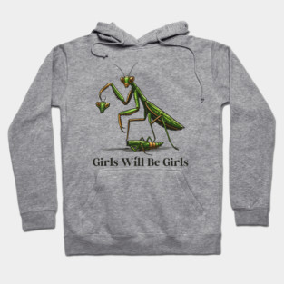 girls-will-be-girls Hoodie