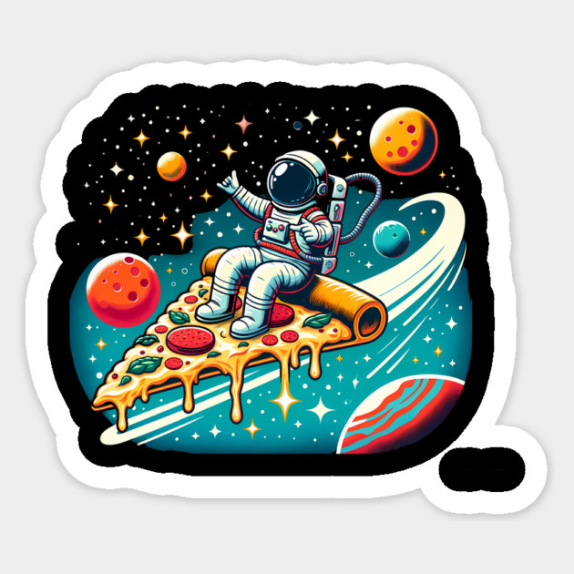 Funny Pizza Lover, Astronaut Surfing in Space Sticker by logiamerch