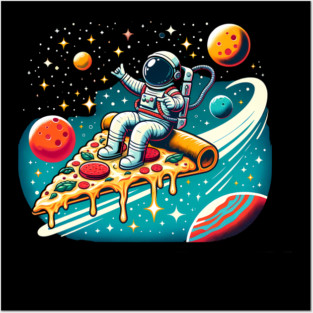 Funny Pizza Lover, Astronaut Surfing in Space Posters and Art