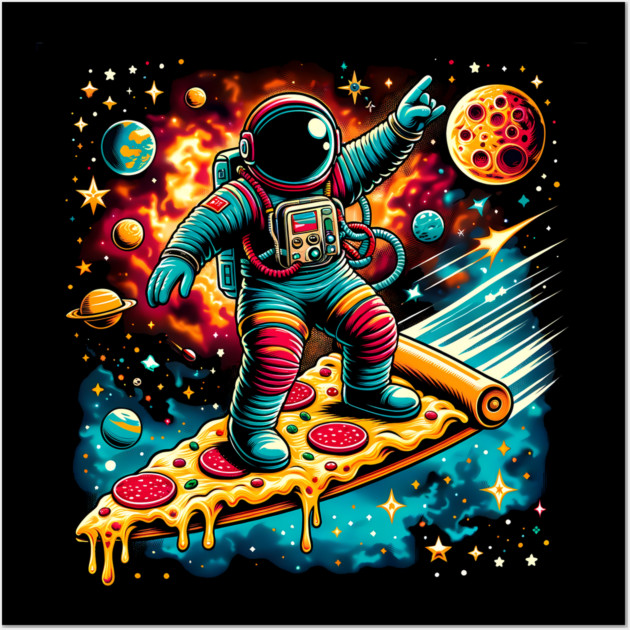 Funny Pizza Lover, Astronaut Surfing in Space Wall Art by logiamerch