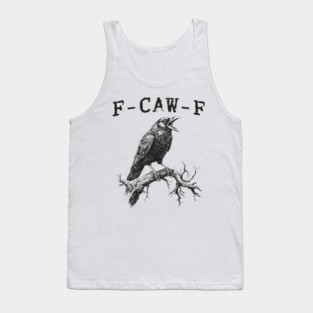 f-caw-f Tank Top