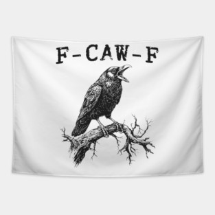 f-caw-f Tapestry