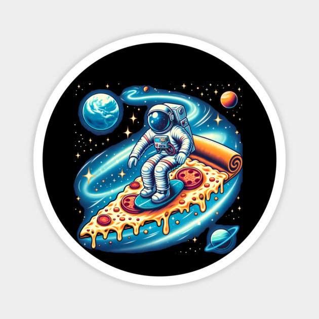 Funny Pizza Lover, Astronaut Surfing in Space Magnet by logiamerch