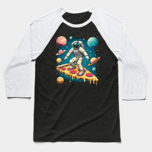 Funny Pizza Lover, Astronaut Surfing in Space Baseball T-Shirt