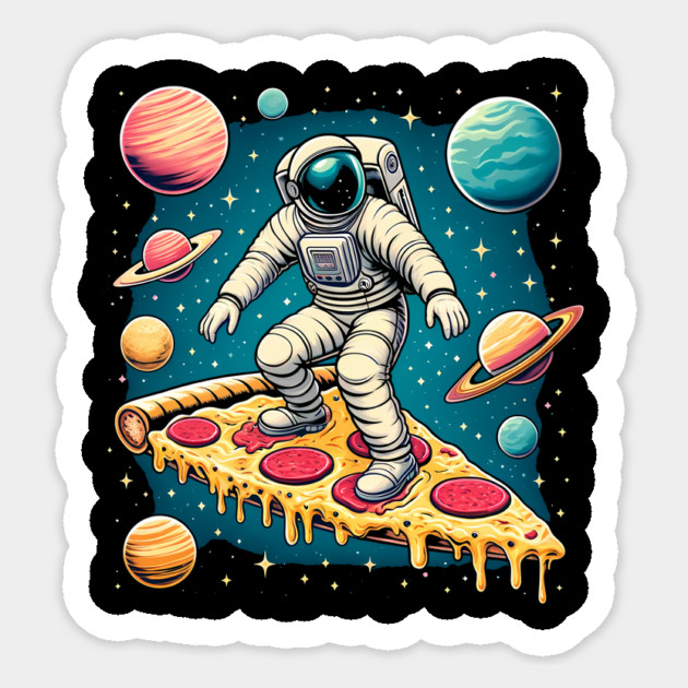 Funny Pizza Lover, Astronaut Surfing in Space Sticker by logiamerch