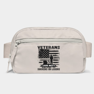 Veterans Are Not Suckers Or Losers Bag