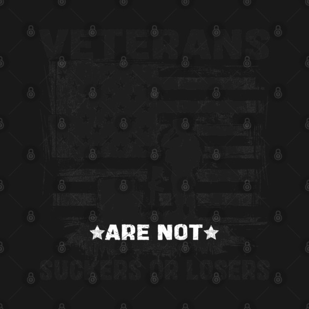 Veterans Are Not Suckers Or Losers by JessArty