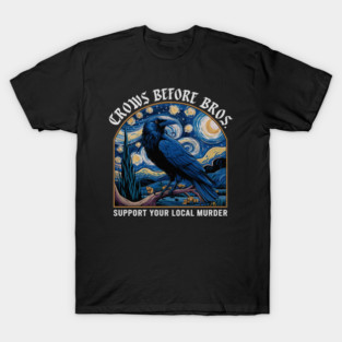 CROWS-BEFORE-BROS T-Shirt