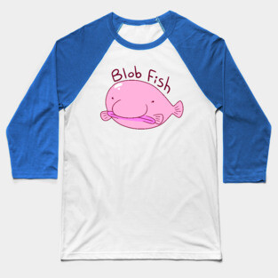 Blobfish Baseball T-Shirt