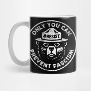 Only-You-Can-Prevent-Fascism Mug