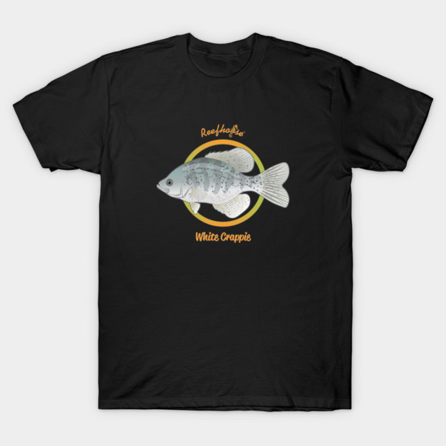White Crappie T-Shirt by Reefhorse