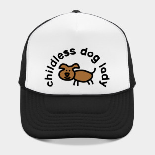 Childless Dog Lady Hat